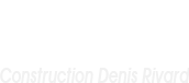 Construction Denis Rivard Inc.