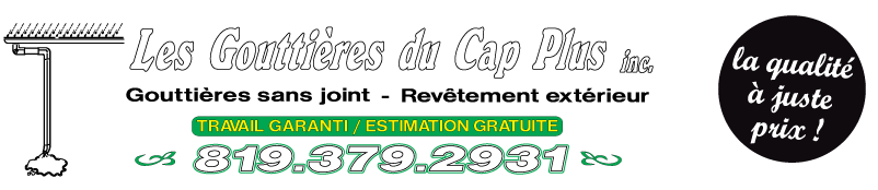 Les Gouttières du Cap Plus inc.